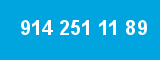 914 251 11 89 914 251 11 89